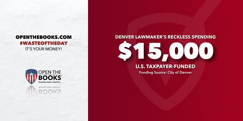 3_Denver_Lawmakers_Reckless_Spending